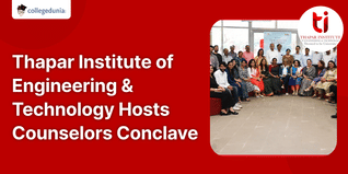 Thapar Institute of Engineering & Technology Hosts Two-Day Counselors Conclave